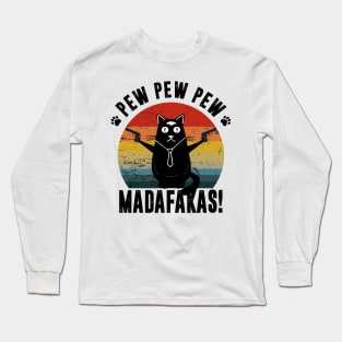 Cat Pew Pew Pew Madafakas Crazy Vintage Funny Long Sleeve T-Shirt